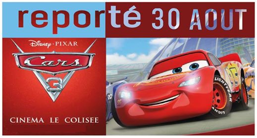 Avant-Première : Cars 3 au Cinéma le Colisée