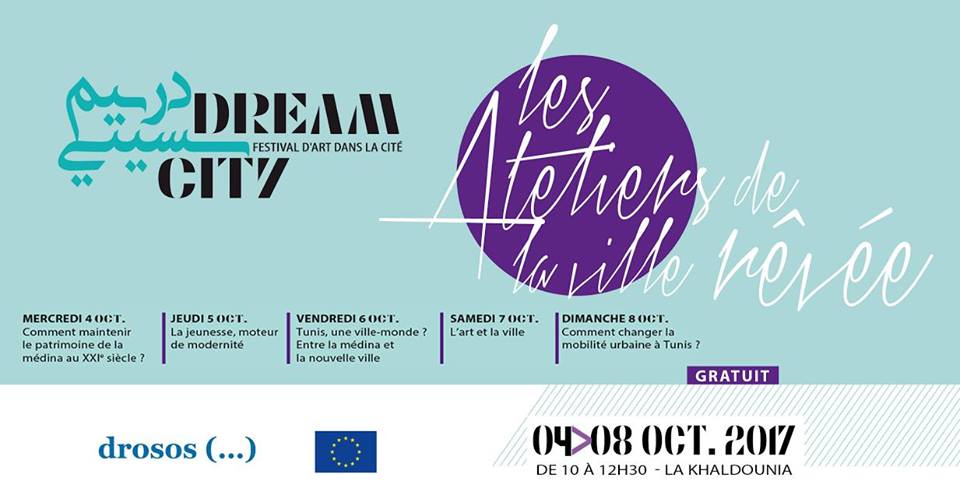 Dream City 2017 : Les ateliers de la ville rêvée