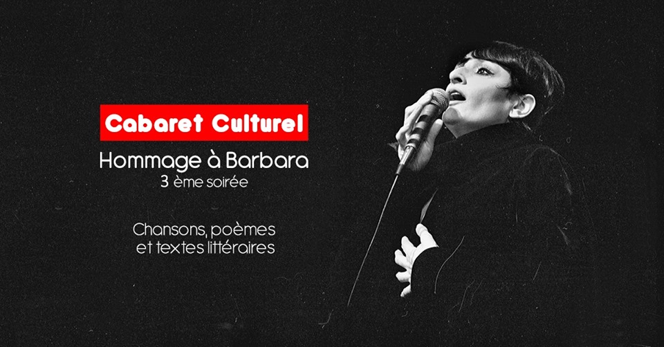 Cabaret Culturel : 3e soirée hommage à Barbara à l’Agora