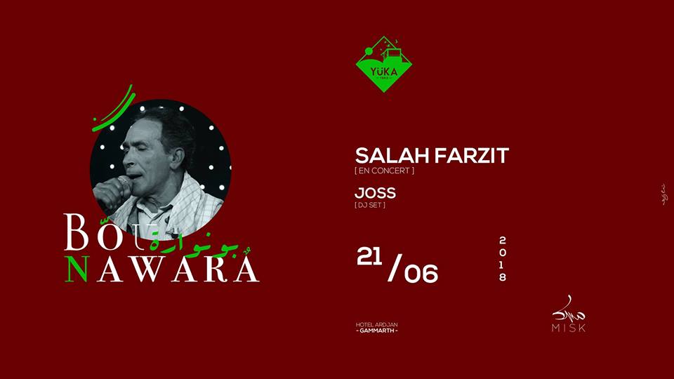 Bounawara - Salah Farzit & Joss au Yüka