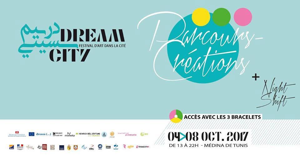 Dream City 2017 : Parcours-Créations