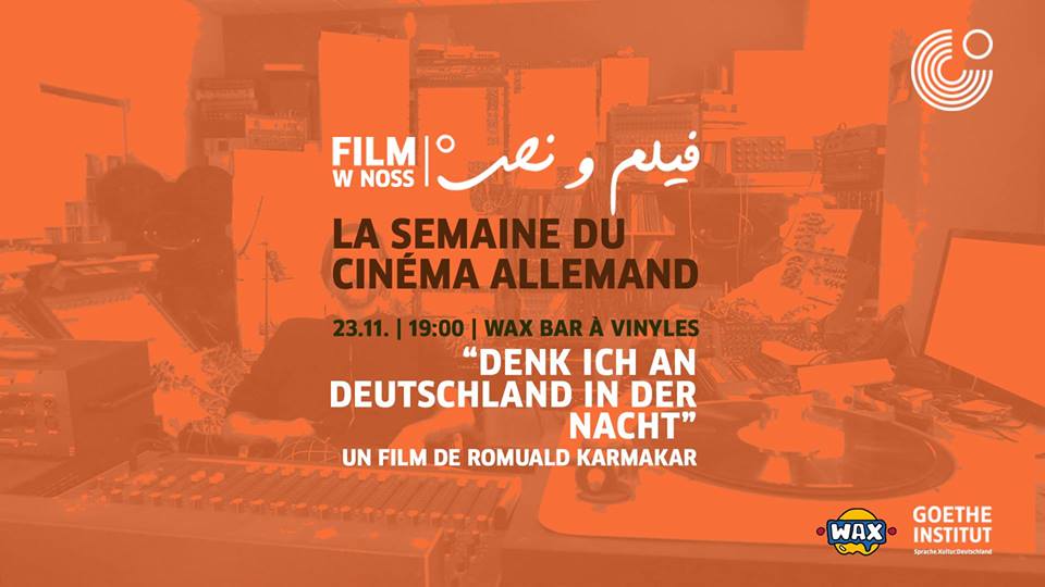 Film w noss, la semaine du cinéma allemand par le Goethe-institut au Wax Bar à vinyles