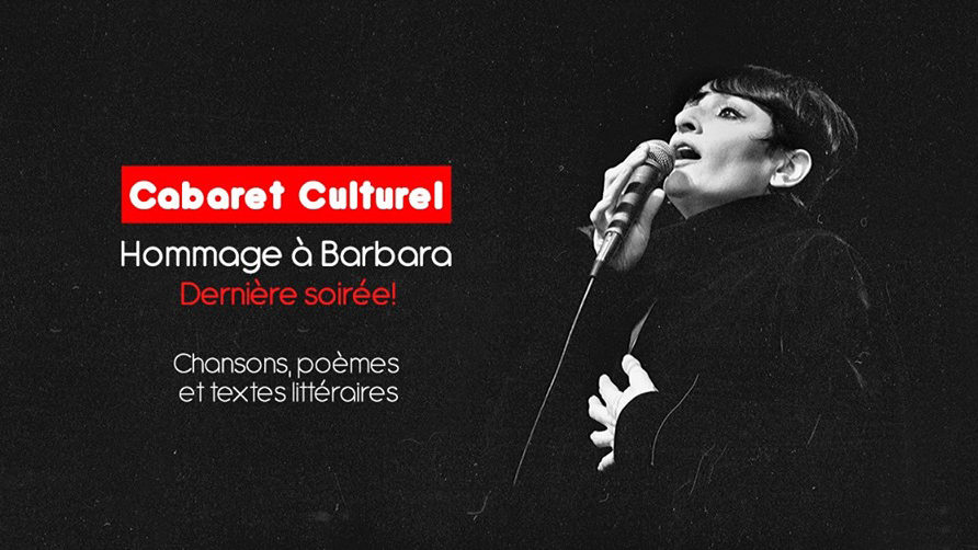 Cabaret Culturel : la dernière soirée d’hommage à Barbara à l’Agora