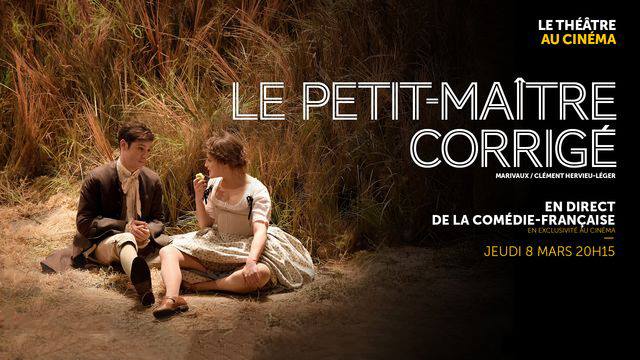 En direct de la comédie française : « Le Petit Maître Corrigé » à l’Agora