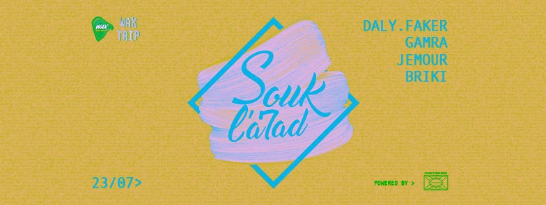 SOUK L'a7ad #2 - Daly Feker / Gamra / Jemour / Briki