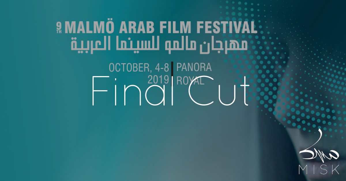 Final Cut - Malmö Arab Film Festival